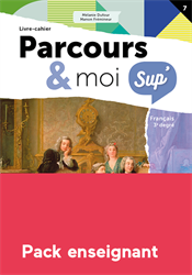 Parcours & moi Sup' 3e degré - Pack enseignant : 7. Les lumières